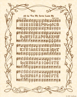 All The Way My Savior Leads Me - Christian Heritage Hymn, Sheet Music, Vintage Style, Natural Parchment, Sepia Brown Ink, 8x10 art print ready to frame, Vintage Verses