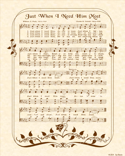 Just When I Need Him Most (2) - Christian Heritage Hymn, Sheet Music, Vintage Style, Natural Parchment, Sepia Brown Ink, 8x10 art print ready to frame, Vintage Verses