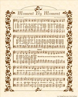 Moment By Moment - Christian Heritage Hymn, Sheet Music, Vintage Style, Natural Parchment, Sepia Brown Ink, 8x10 art print ready to frame, Vintage Verses