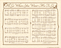 I'll Go Where You Want Me To Go - Christian Heritage Hymn, Sheet Music, Vintage Style, Natural Parchment, Sepia Brown Ink, 8x10 art print ready to frame, Vintage Verses