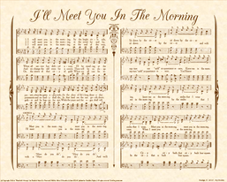 I'll Meet You In The Morning - Christian Heritage Hymn, Sheet Music, Vintage Style, Natural Parchment, Sepia Brown Ink, 8x10 art print ready to frame, Vintage Verses