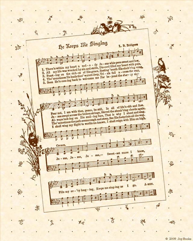 He Keeps Me Singing - Christian Heritage Hymn, Sheet Music, Vintage Style, Natural Parchment, Sepia Brown Ink, 8x10 art print ready to frame, Vintage Verses