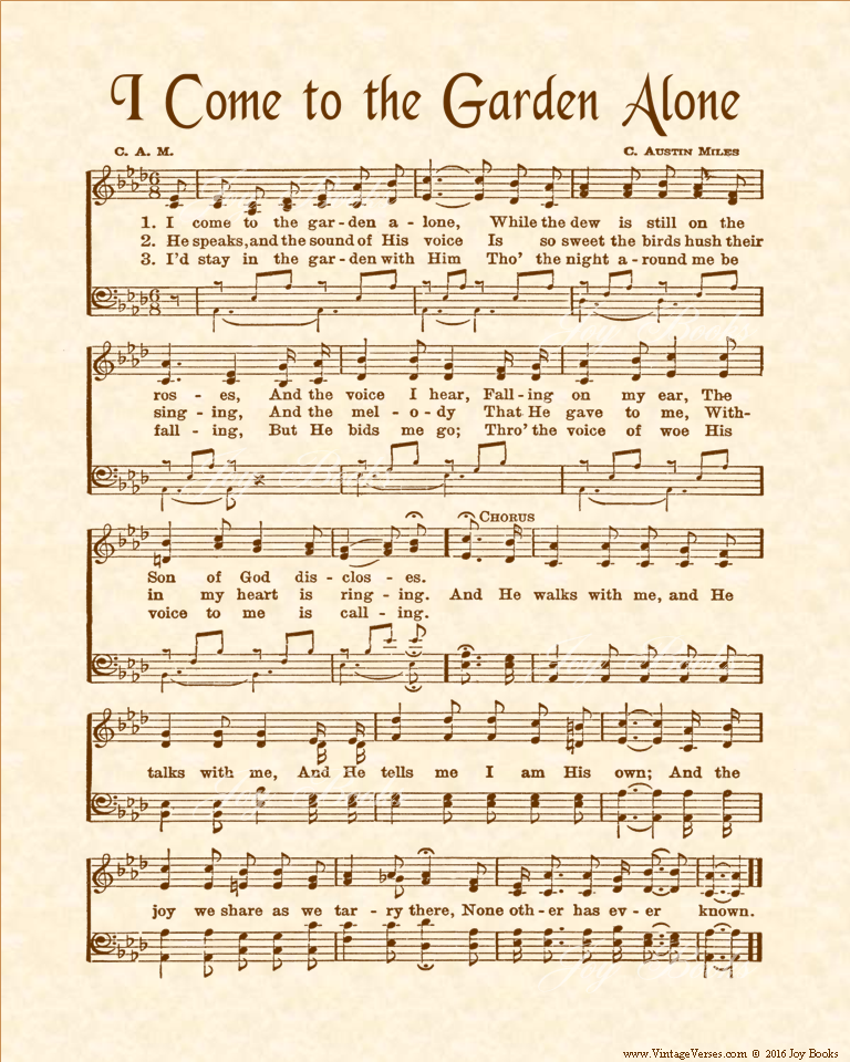 I Come To The Garden Alone AKA In The Garden - Christian Heritage Hymn, Sheet Music, Vintage Style, Natural Parchment, Sepia Brown Ink, 8x10 art print ready to frame, Vintage Verses