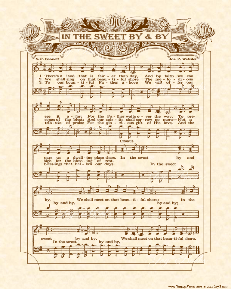 In The Sweet By And By - Christian Heritage Hymn, Sheet Music, Vintage Style, Natural Parchment, Sepia Brown Ink, 8x10 art print ready to frame, Vintage Verses