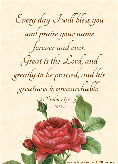 Psalm 145:2-3 NASB - Calligraphy Wall Art - Bible Verse Wall Art - Vintage Floral Style, Natural Parchment, Sepia Brown Ink, 5x7 art print ready to frame, Vintage Verses