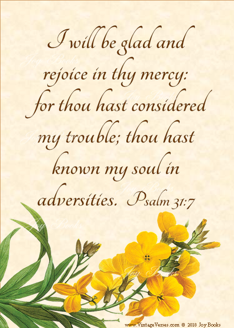 Psalm 31:7 KJV - Calligraphy Wall Art - Bible Verse Wall Art - Vintage Floral Style, Natural Parchment, Sepia Brown Ink, 5x7 art print ready to frame, Vintage Verses