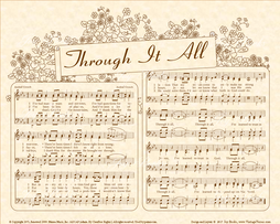 Through It All - Christian Heritage Hymn, Sheet Music, Vintage Style, Natural Parchment, Sepia Brown Ink, 8x10 art print ready to frame, Vintage Verses