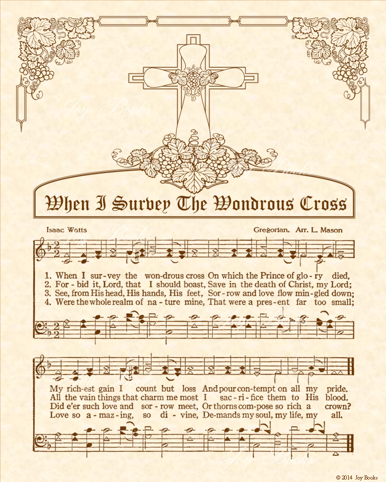 When I Survey The Wondrous Cross - Christian Heritage Hymn, Sheet Music, Vintage Style, Natural Parchment, Sepia Brown Ink, 8x10 art print ready to frame, Vintage Verses