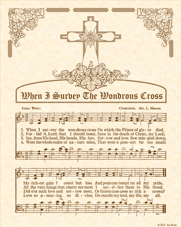When I Survey The Wondrous Cross  - Christian Heritage Hymn, Sheet Music, Vintage Style, Natural Parchment, Sepia Brown Ink, 8x10 art print ready to frame, Vintage Verses