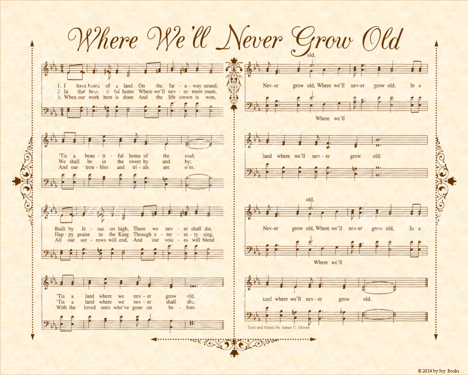 Where We'll Never Grow Old - Christian Heritage Hymn, Sheet Music, Vintage Style, Natural Parchment, Sepia Brown Ink, 8x10 art print ready to frame, Vintage Verses